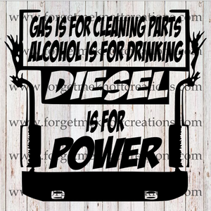 Diesel Is For Power SVG File